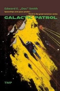 Enlarge image Cover: Galactic Patrol - Transmedia Publishing