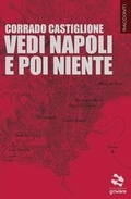 Cover: Vedi Napoli e poi niente - Goware