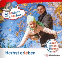 Abbildung von: Lesestart mit Eberhart: Herbst erleben - Mildenberger Verlag GmbH