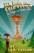Cover: Sex, Rain, and Cold Fusion - Ridgecrest House