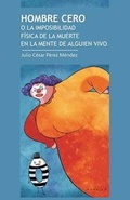 Cover: Hombre Cero - La Pereza Ediciones
