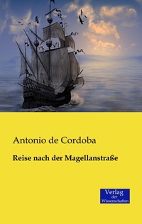 Abbildung von: Reise nach der Magellanstrasse - Vero Verlag