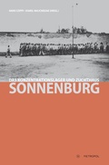 Cover: Das Konzentrationslager und Zuchthaus Sonnenburg - Metropol-Verlag