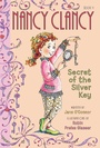 Cover: Fancy Nancy: Nancy Clancy, Secret of the Silver Key - HarperCollins