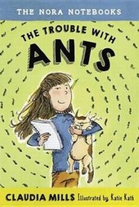 Bild vergrößern Bild: The Trouble with Ants - Alfred A. Knopf Books for Young Readers