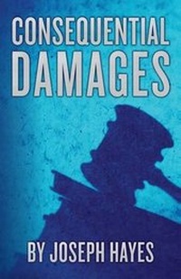 Enlarge image Cover: Consequential Damages - Shadowpoint Publishing
