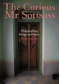 Cover: The Curious Mr. Sottsass - Thames & Hudson Ltd