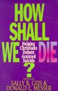 Cover: How Shall We Die? - Abingdon Press