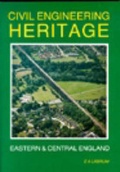 Bild: Civil Engineering Heritage: Eastern and Central England - Thomas Telford Ltd
