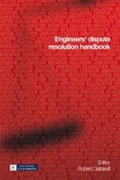 Abbildung von: Engineer's Dispute Resolution Handbook - Thomas Telford Ltd