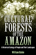 Cover: Cultural Forests of the Amazon - The University of Alabama Press