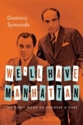 Cover: We'll Have Manhattan: The Early Work of Rodgers &amp; Hart - Oxford University Press
