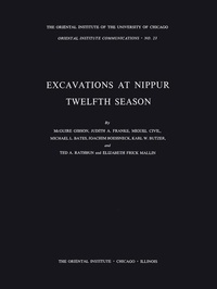 Enlarge image Cover: Excavations at Nippur - Institute for the Study of Ancient Cultures