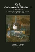 Cover: God, Get Me Out Of This One....! - Inkwell Books LLC