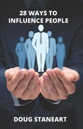 Cover: 28 Ways To Influence People - Leader's Institute Publishing