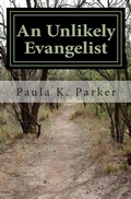 Cover: An Unlikely Evangelist - WordCrafts Press