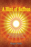 Cover: A Hint of Saffron: A Buddhist's Thoughts on Religious Belief in the Twenty First Century - Lulu.com