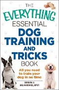 Cover: The Everything Essential Dog Training and Tricks Book - Everything