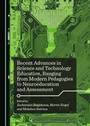 Cover: Recent Advances in Science and Technology Education, Ranging from Modern Pedagogies to Neuroeducation and Assessment - Cambridge Scholars Publishing