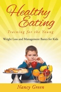 Cover: Healthy Eating Training for the Young - Speedy Publishing LLC
