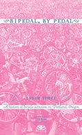 Cover: Bipedal, By Pedal - Microcosm Publishing