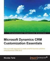 Enlarge image Cover: Microsoft Dynamics CRM Customization Essentials - Packt Publishing
