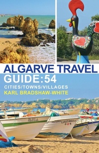 Abbildung von: Algarve Travel Guide: 54 Cities/Towns/Villages - Austin Macauley Publishers