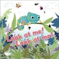 Cover: Look at Me! Look at Me! - Imagine That Publishing Ltd