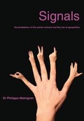 Cover: Signals: The Breakdown of the Social Contract and the Rise of Geopolitics - Grosvenor House Publishing Ltd