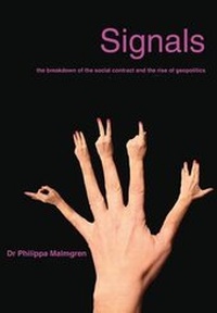 Enlarge image Cover: Signals: The Breakdown of the Social Contract and the Rise of Geopolitics - Grosvenor House Publishing Ltd