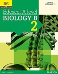 Cover: Edexcel A level Biology B Student Book 2 + ActiveBook - Pearson Education Limited