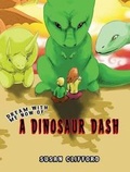 Cover: Dream with Me Now... A Dinosaur Dash - Austin Macauley Publishers