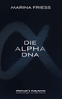 Enlarge image Cover: Die Alpha DNA - Profiler's Publishing