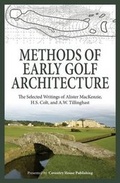 Cover: Methods of Early Golf Architecture - Coventry House Publishing