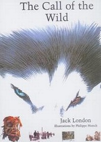 Enlarge image Cover: The Call of the Wild - Turtleback Books