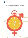 Cover: Part-Time Work in the Nordic Region II - Nordic Council of Ministers