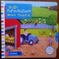 Enlarge image Cover: Busy Farm / Razzett Mimli Thabrik - FARAXA Publishing