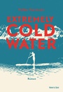 Cover: Extremely Cold Water - Verlag Voland & Quist