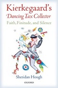 Cover: Kierkegaard's Dancing Tax Collector - Oxford University Press