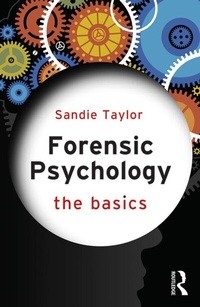 Enlarge image Cover: Forensic Psychology: The Basics - Routledge