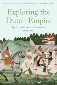 Enlarge image Cover: Exploring the Dutch Empire - Bloomsbury Academic
