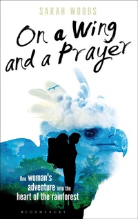 Abbildung von: On a Wing and a Prayer - Bloomsbury Natural History