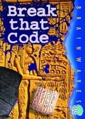 Cover: Break That Code - Badger Publishing