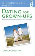 Cover: Dating for Grownups - White Ladder Press Ltd