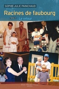 Cover: Racines de faubourg, tome 3 - Guy Saint-Jean Editeur
