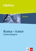 Cover: Roma - Amor. Liebeselegien - Klett