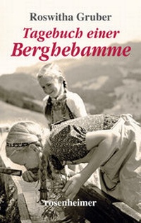 Abbildung von: Tagebuch einer Berghebamme - Rosenheimer Verlagshaus
