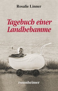 Abbildung von: Tagebuch einer Landhebamme - Rosenheimer Verlagshaus
