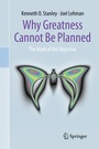 Cover: Why Greatness Cannot Be Planned - Springer