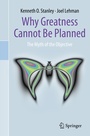 Cover: Why Greatness Cannot Be Planned - Springer